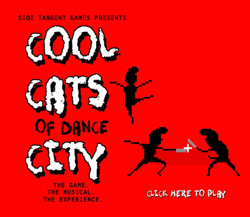 Cool Cats of Dance City. The Game. The Musical. The Experience. Click here to play.