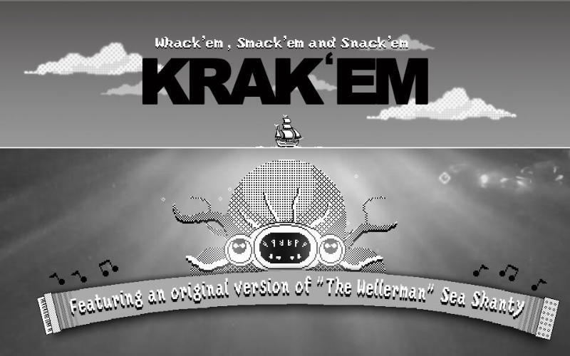 Whack'em, Smack'em and Snack'em. Krak' Em. Featuring an original version of "The Wellerman" Sea Shanty.